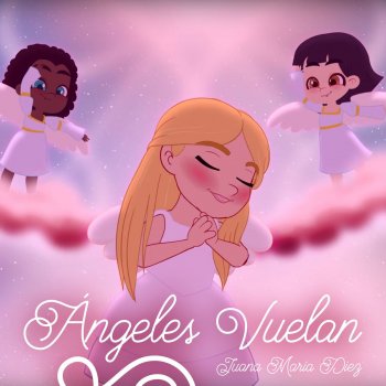 Angeles Vuelan Testo Juana Maria Diez Mtv Testi E Canzoni Cuanto te alabamos a ti oh dios!!! angeles vuelan testo juana maria