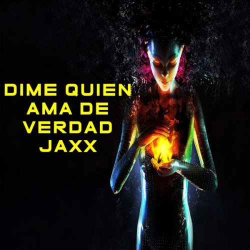 Letra De Dime Quien Ama De Verdad De Jaxx Musixmatch Transcripción x javi29 para www.acordesdcanciones.com esta es la versión original, también les dejo una mas sencilla en rem: dime quien ama de verdad de jaxx
