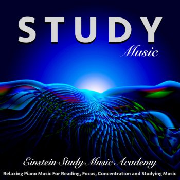 Testi Study Music: Relaxing Piano Music for Reading, Focus, Concentration and Studying