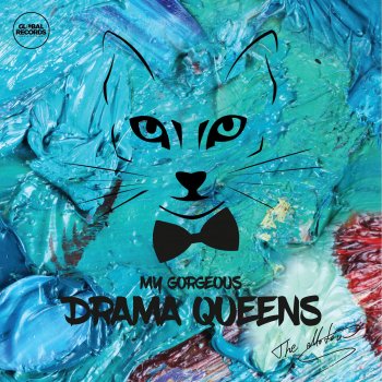 My Gorgeous Drama Queens By The Motans Album Lyrics Musixmatch Song Lyrics And Translations