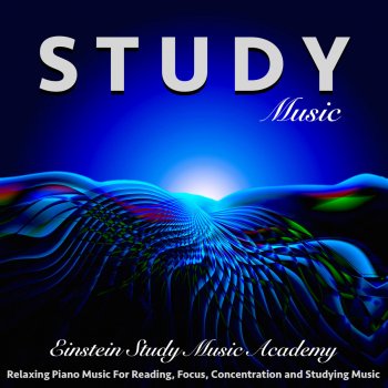 Testi Study Music: Relaxing Piano Music for Reading, Focus, Concentration and Studying Music