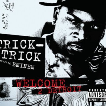 Welcome 2 Detroit Instrumental Testo Trick Trick Feat Eminem Mtv Testi E Canzoni