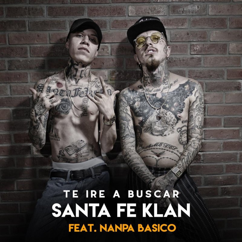 Santa Fe Klan Feat Nanpa Basico Te Ire A Buscar Songtext Musixmatch santa fe klan feat nanpa basico te