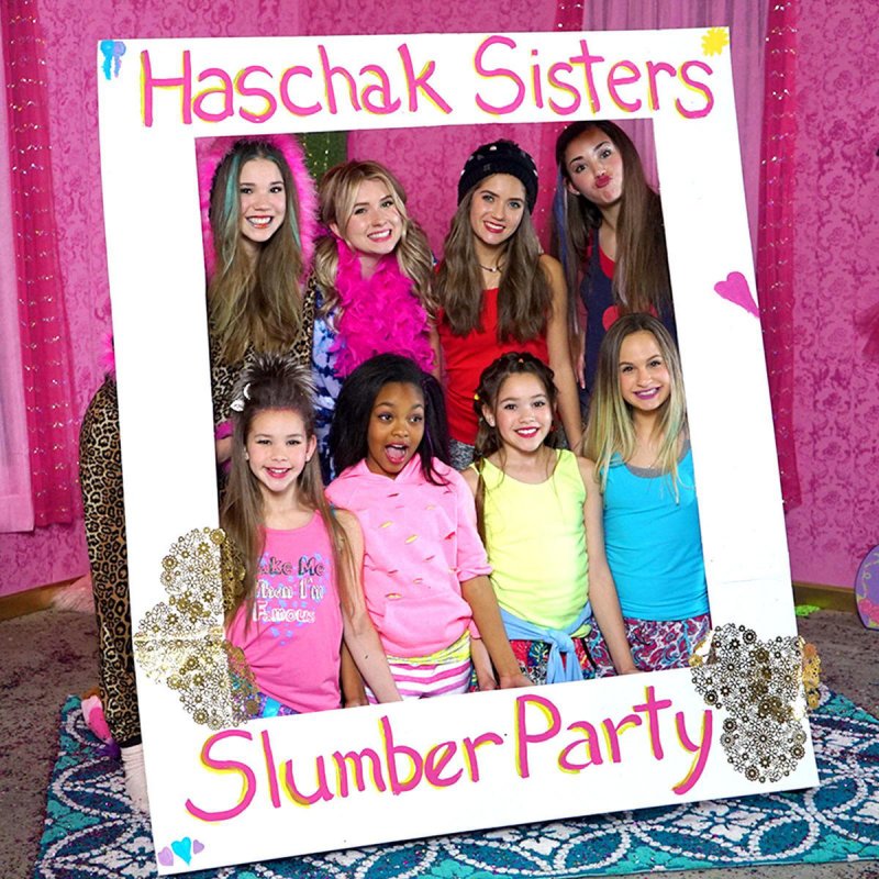 Haschak Sisters Slumber Party Lyrics Musixmatch