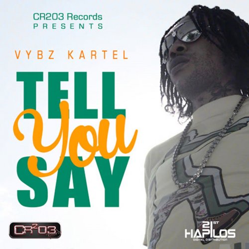 Tell You Say - Single