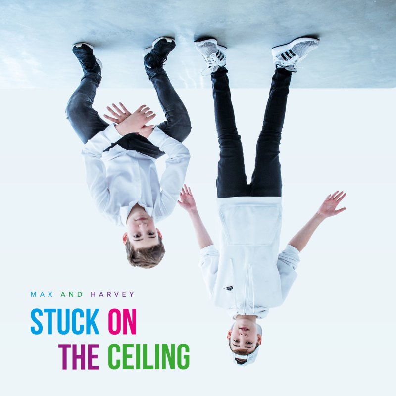 Max Harvey Stuck On The Ceiling Lyrics Musixmatch