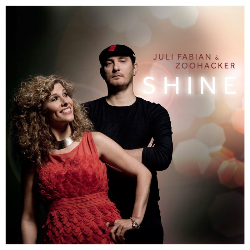 Juli Fabian Zoohacker Shine Lyrics Musixmatch