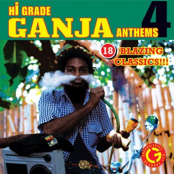 Hi Grade Ganja Anthems 4 by Various Artists album lyrics ...