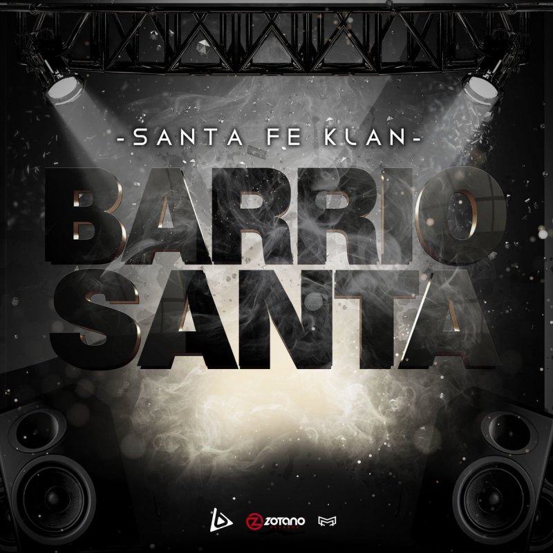 Santa Fe Klan Feat Angel Quezada La Primera Y La Ultima Songtext Musixmatch La santa grifa, santa fe klan, bear busby. musixmatch
