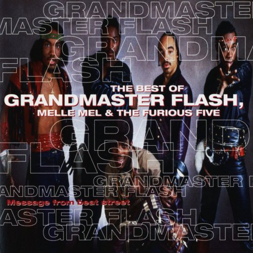 Message From Beat Street, The Best Of Grandmaster Flash, Melle Mel & The Furious Five