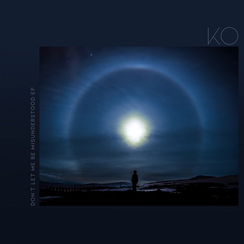 Ko Feat The Xi Don T Let Me Be Misunderstood Feat The Xi Lyrics Musixmatch