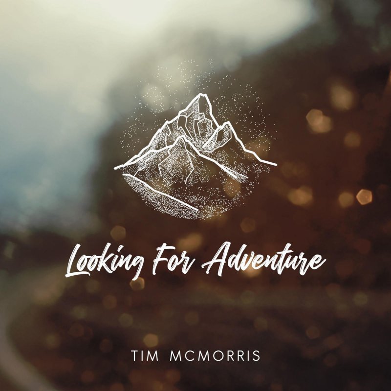 Tim Mcmorris Looking For Adventure Songtext Musixmatch musixmatch