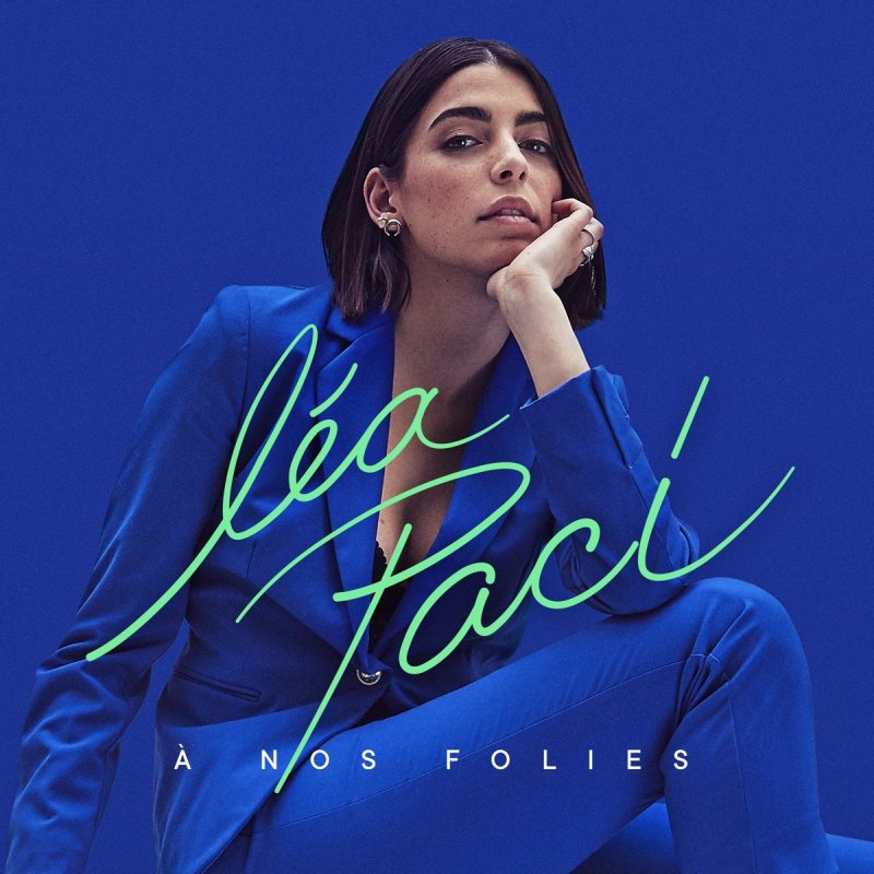 Lea Paci A Nos Folies Lyrics Musixmatch