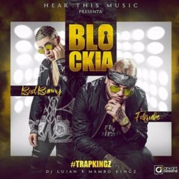 Blockia (feat. Bad Bunny)