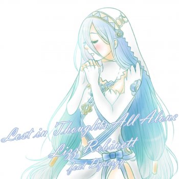Lost in Thoughts All Alone by Lizz Robinett album lyrics ...