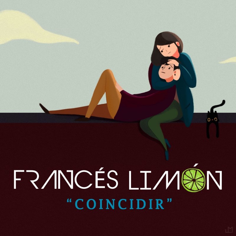 Letra De Coincidir De Frances Limon Musixmatch Era tu historia se cruzo con la mia tanta gente. letra de coincidir de frances limon