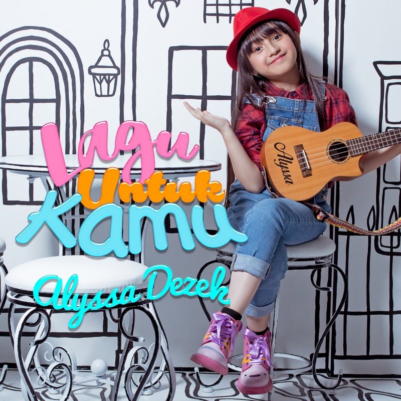 Alyssa Dezek Lagu Untuk Kamu Lyrics Musixmatch