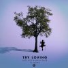 Try Loving lyrics – album cover