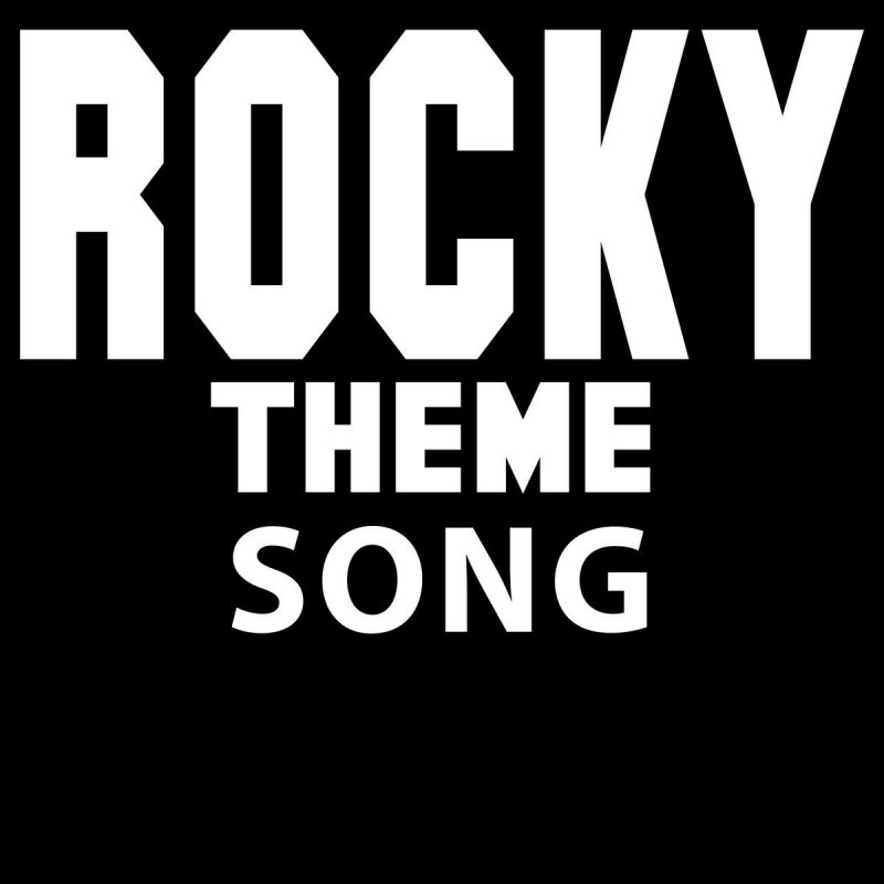 The Theme Guys Rocky Theme Song Lyrics Musixmatch