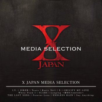 X Japan Media Selection By X Japan X Album Lyrics Musixmatch X Japan Media Selection By X Japan X Album Lyrics Musixmatch