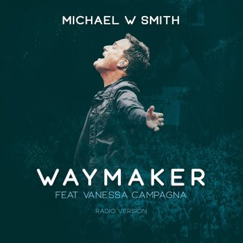 Waymaker (feat. Vanessa Campagna) [Radio Version] - Single