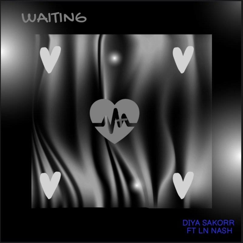 dyya-sakorr-waiting-feat-ln-nash-lyrics-musixmatch