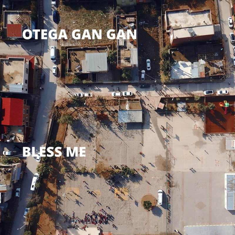 Otega Gan Gan Bless Me Lyrics Musixmatch Your current browser isn't compatible with soundcloud. otega gan gan bless me lyrics