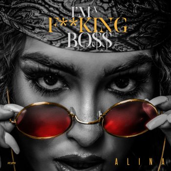 I M A Fucking Boss By Alina Album Lyrics Musixmatch Mike daley, mitchell owens, tiffany fred, patrick j. i m a fucking boss by alina album