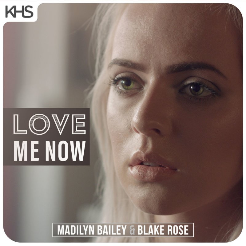 Madilyn Bailey Blake Rose Love Me Now Lyrics Musixmatch D n.c 'cause when the high stops, then i know that you're gone. musixmatch