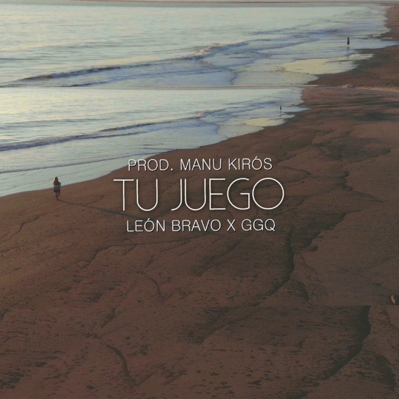 Leon Bravo Feat Ggq Tu Juego Letra Musixmatch Quédate / letra y música: musixmatch