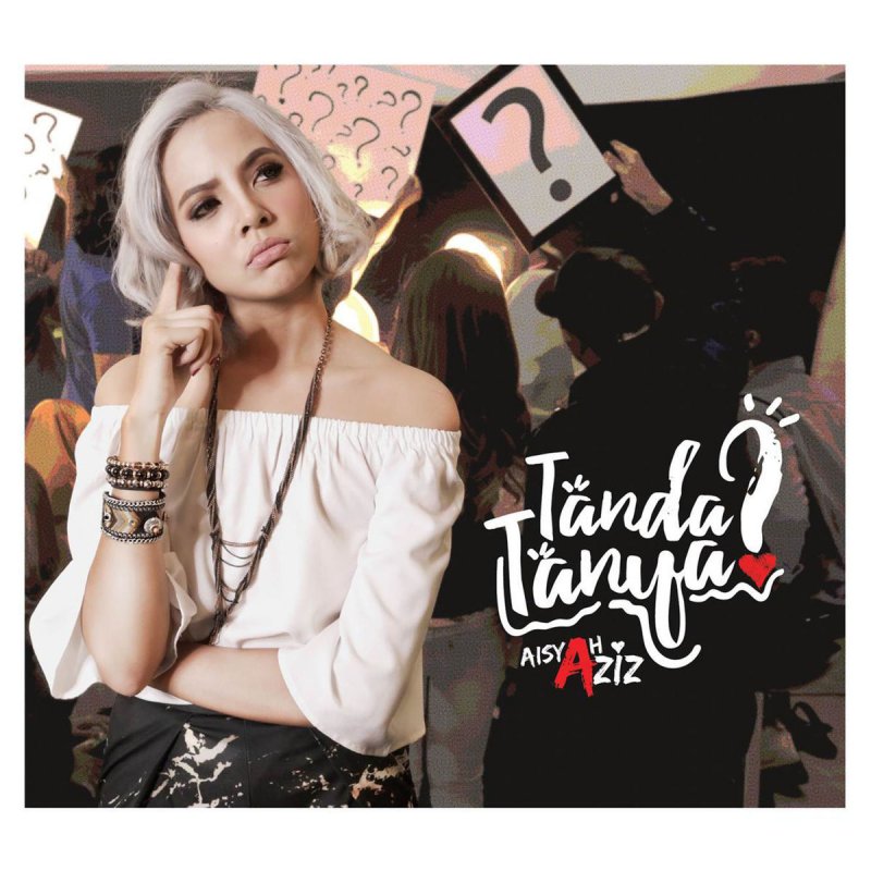 Aisyah Aziz - Tanda Tanya Lyrics | Musixmatch