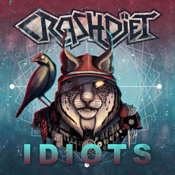 Idiots By Crashdiet Album Lyrics Musixmatch Song Lyrics And