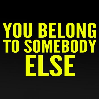 Dj Hajiel - You Belong to Somebody Else Lyrics | Musixmatch