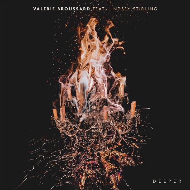 Valerie Broussard Feat Lindsey Stirling Deeper Lyrics Musixmatch