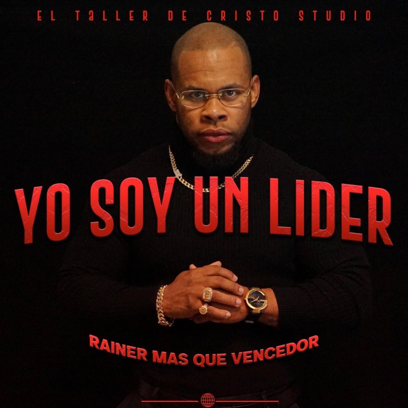 letra-de-yo-soy-un-lider-de-rainier-mqv-musixmatch