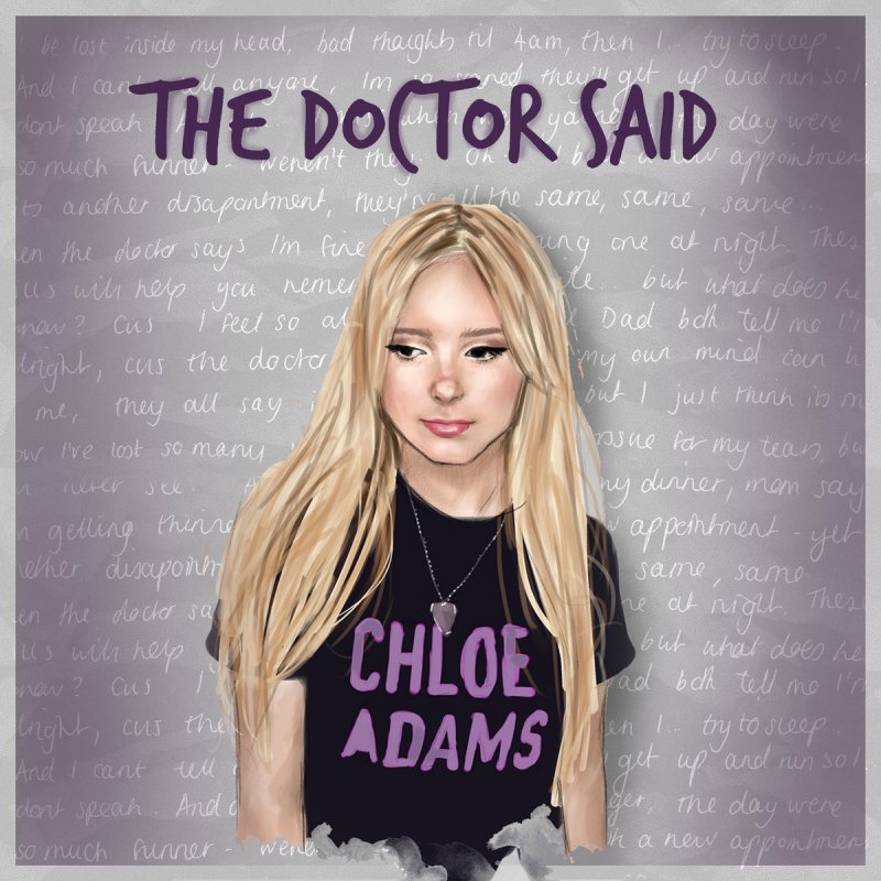 Chloe Adams The Doctor Said の歌詞 Musixmatch