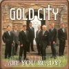 Are You Ready? Gold City - cover art