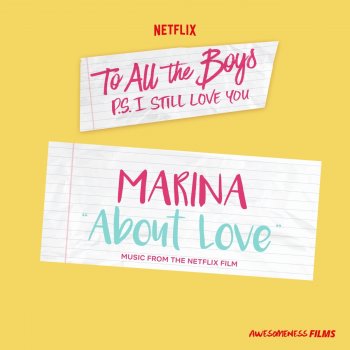 About Love (From The Netflix Film “To All The Boys: P.S. I Still Love You”)