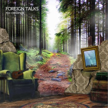 No Ceilings By Foreign Talks Album Lyrics Musixmatch