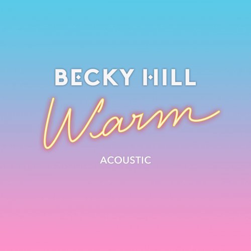 Warm (Acoustic)
