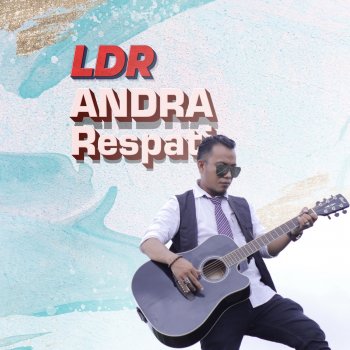 Pop Minang Andra Respati By Andra Respati Album Lyrics Musixmatch Song Lyrics And Translations