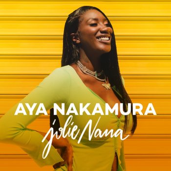 Nakamura By Aya Nakamura Album Lyrics Musixmatch Song Lyrics And Translations