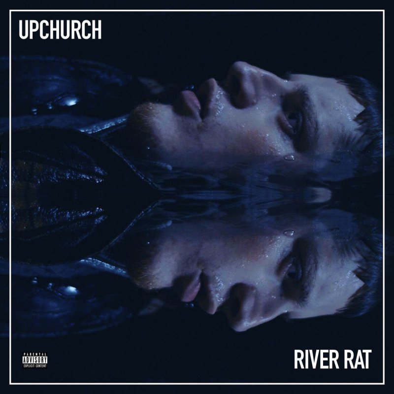 Upchurch River Rat Lyrics Musixmatch