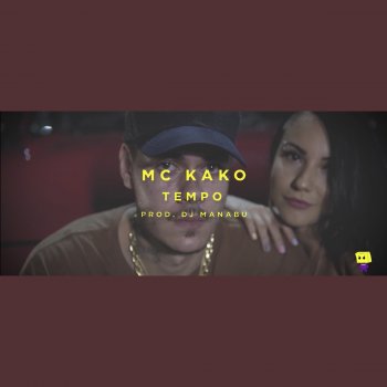 Letra De Tempo De Mc Kako Musixmatch