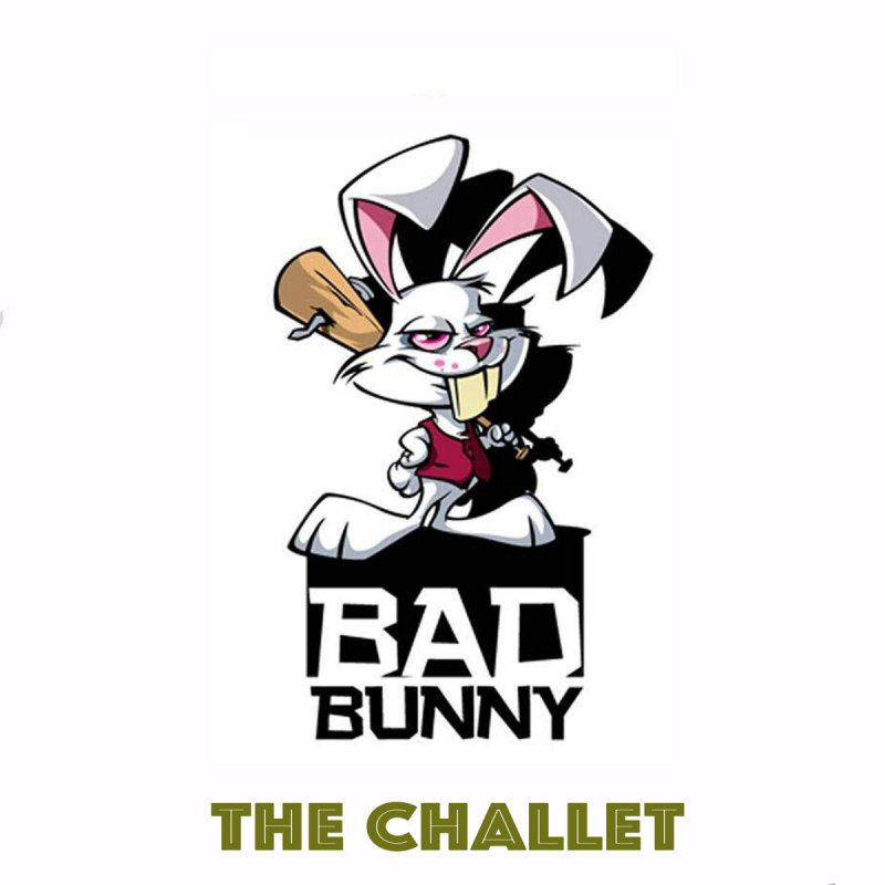 Letra de The Challet de Bad Bunny Musixmatch.