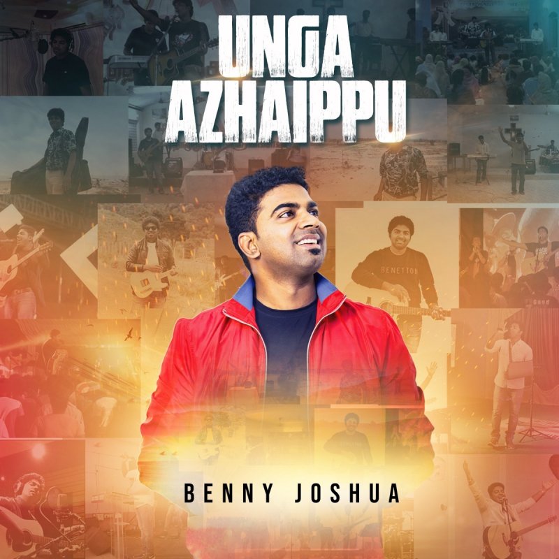 Benny Joshua Unga Azhaippu Lyrics Musixmatch