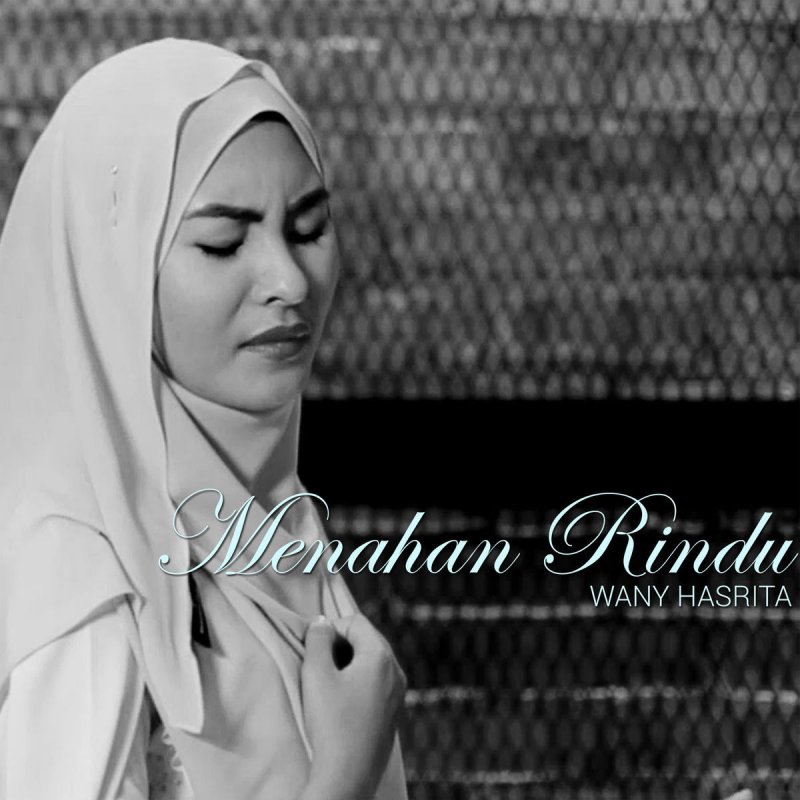 Wany Hasrita Menahan Rindu Testo Musixmatch