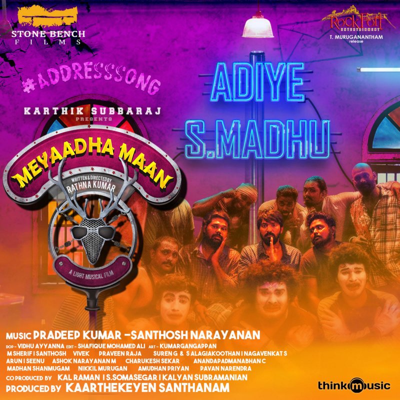 Santhosh Narayanan Adiye S Madhu Address Song From Meyaadha