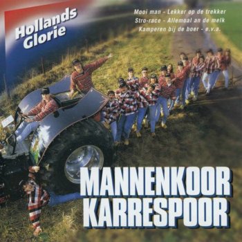 Hollands Glorie-Mannenkoor Karrespoor - cover art