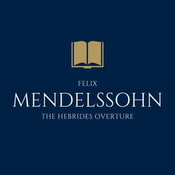 Testi Mendelssohn: The Hebrides Overture, Op. 26